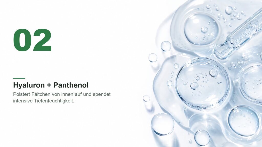 Wirkstoff 02: Hyaluron und Panthenol